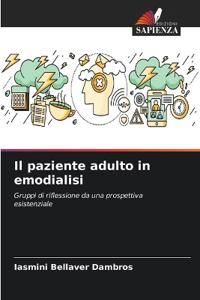 Il paziente adulto in emodialisi