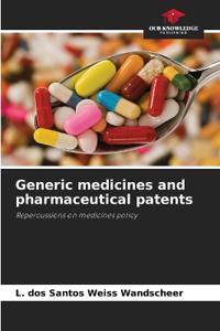 Generic medicines and pharmaceutical patents
