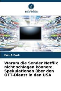 Warum die Sender Netflix nicht schlagen können