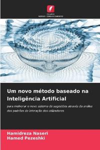 Um novo método baseado na Inteligência Artificial