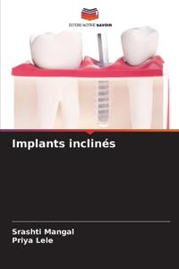 Implants inclinés