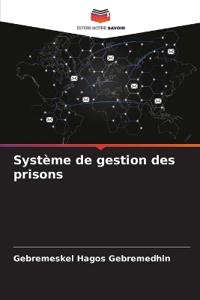 Système de gestion des prisons