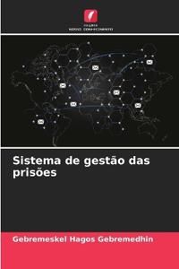 Sistema de gestão das prisões