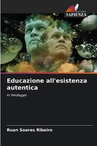 Educazione all'esistenza autentica