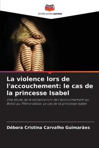 La violence lors de l'accouchement
