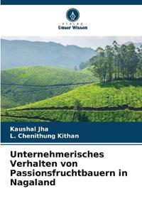 Unternehmerisches Verhalten von Passionsfruchtbauern in Nagaland