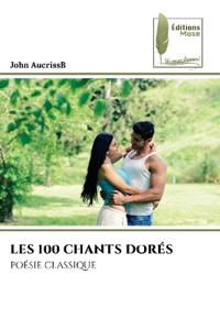 Les 100 Chants Dorés