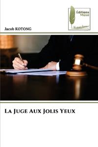 La Juge Aux Jolis Yeux