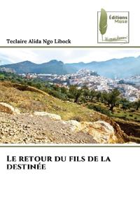 Le retour du fils de la destinée
