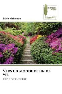 Vers un monde plein de vie