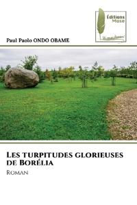 Bokomslag for "Les Turpitudes glorieuses de Borélia"