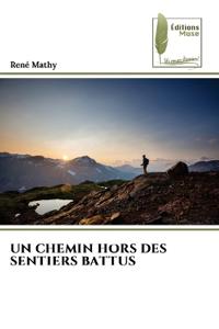 Un Chemin Hors Des Sentiers Battus