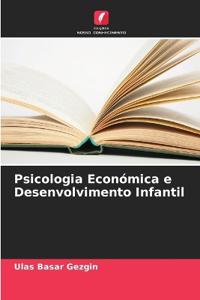 Psicologia Económica e Desenvolvimento Infantil
