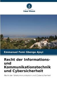 Recht der Informations- und Kommunikationstechnik und Cybersicherheit