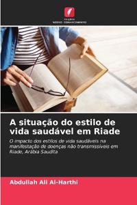 A situação do estilo de vida saudável em Riade
