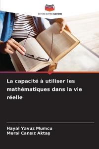 La capacité à utiliser les mathématiques dans la vie réelle