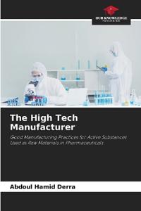 The High Tech Manufacturer