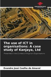 The use of ICT in organisations