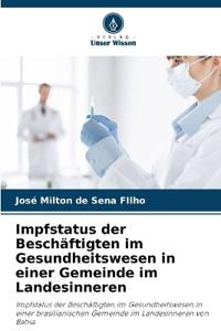 Impfstatus der Beschäftigten im Gesundheitswesen in einer Gemeinde im Landesinneren
