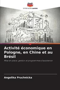 Activité économique en Pologne, en Chine et au Brésil