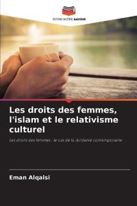 Les droits des femmes, l'islam et le relativisme culturel