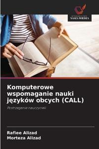 Komputerowe wspomaganie nauki jezyków obcych (CALL)