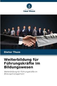 Weiterbildung für Führungskräfte im Bildungswesen