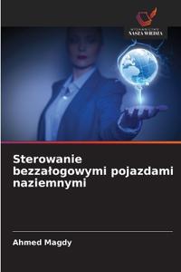 Sterowanie bezzalogowymi pojazdami naziemnymi