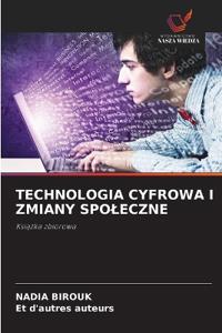 Technologia Cyfrowa I Zmiany Spoleczne