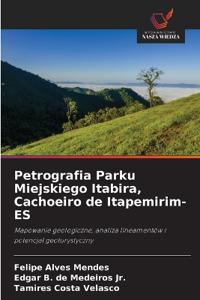 Petrografia Parku Miejskiego Itabira, Cachoeiro de Itapemirim-ES