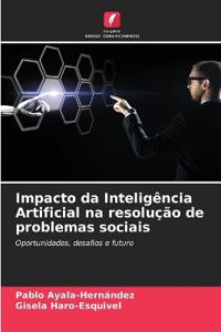 Impacto da Inteligência Artificial na resolução de problemas sociais