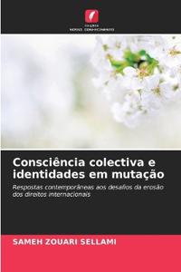 Consciência colectiva e identidades em mutação