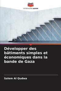 Développer des bâtiments simples et économiques dans la bande de Gaza