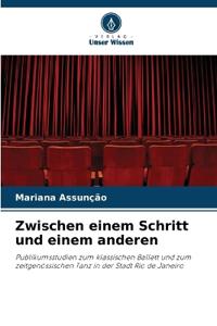 Zwischen einem Schritt und einem anderen