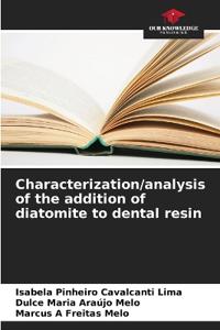 Characterization/analysis of the addition of diatomite to dental resin