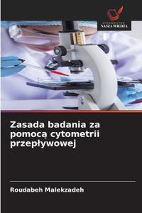 Zasada badania za pomoca cytometrii przeplywowej