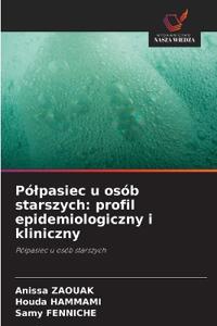 Pólpasiec u osób starszych