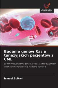 Badanie genów Ras u tunezyjskich pacjentów z CML