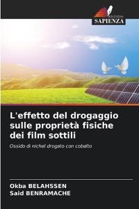 L'effetto del drogaggio sulle proprietà fisiche dei film sottili