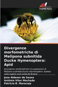 Divergenze morfometriche di Melipona subnitida Ducke Hymenoptera