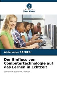 Der Einfluss von Computertechnologie auf das Lernen in Echtzeit