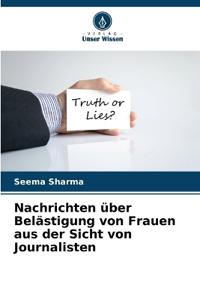 Nachrichten über Belästigung von Frauen aus der Sicht von Journalisten