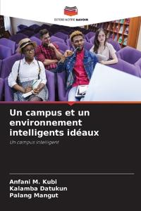 Un campus et un environnement intelligents idéaux