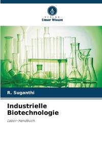 Industrielle Biotechnologie