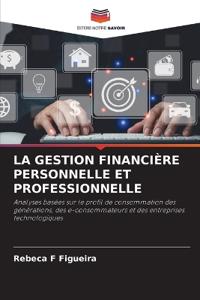 La Gestion Financière Personnelle Et Professionnelle