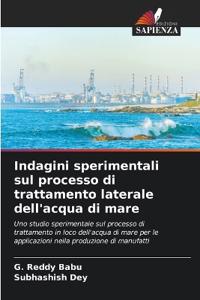 Indagini sperimentali sul processo di trattamento laterale dell'acqua di mare
