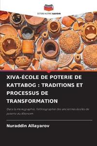Xiva-École de Poterie de Kattabog