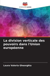 La division verticale des pouvoirs dans l'Union européenne