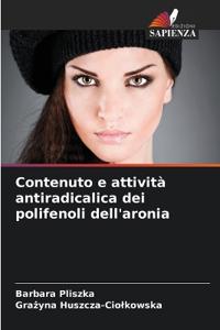 Contenuto e attività antiradicalica dei polifenoli dell'aronia