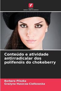 Conteúdo e atividade antirradicalar dos polifenóis do chokeberry